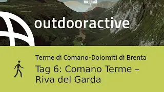 Wanderung in Terme di Comano-Dolomiti di Brenta: Tag 6: Comano Terme &ndash; Riva del Garda