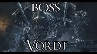 Dark Souls 3 - Vordt of the Boreal Valley - Boss Fight! - NO DAMAGE