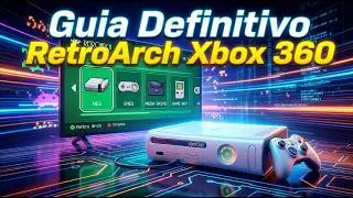 RetroArch no Xbox 360? Como Baixar e Configuração