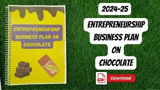 Entrepreneurship Business Plan Project || Chocolate || Business Studies Project || Class 12 || PDF