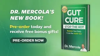 Dr. Mercola's New Book: Gut Cure: Stop The Rot