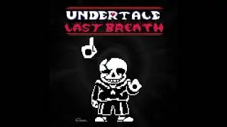 Undertale Last Breath inc. OST phase 9 - Hardcore