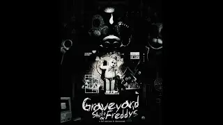 Graveyard Shift at Freddy's OST: Main Menu Ambience