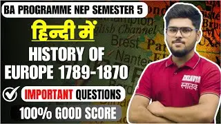 History Of Europe 1789-1870 Most important questions /  BA programme semester 5 / DU SOL NCWEB NEP