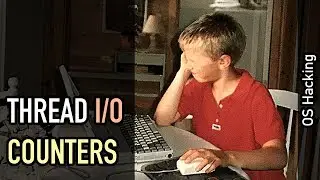OS hacking: Thread I/O counters