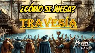 Travesía - Cómo jugar - El club del dado