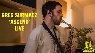Greg Surmacz - 'Ascend' (Live)