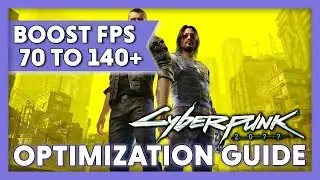 Cyberpunk 2077 Optimization Guide | Best Settings | Remove Lag 2021