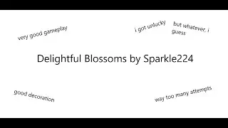 Delightful Blossoms by sparkle224 100% [Geometry dash]