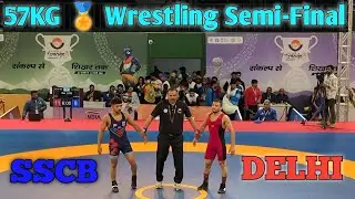 57KG 🏅 Wrestling Semi-Final | 38th National Games 2025 | SSCB vs Delhi #nationalgames #wrestling