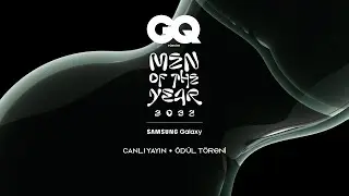 GQ T&uuml;rkiye Men of The Year 2022 &Ouml;d&uuml;l T&ouml;reni | #GQMOTYxSamsung