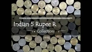 Indian 5 Rupee Rare Coins Collection