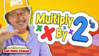 Multiply by 2's! | Multiply By Music | Jack Hartmann