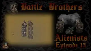 Battle Brothers [E/E] S06E15 Alienists - Pit-Fighters