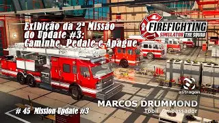 Firefighting Simulator - The Squad # 45 - Missão: Caminhe, Pedale e Apague - MISSION UPDATE # 3