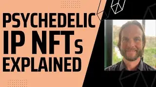 How IP Networks and IP NFTs work and can benefit the psychedelic medicine field with Chris Byrnes
