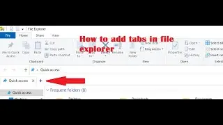 How to add tabs in file explorer by QT Tabbar in hindi?