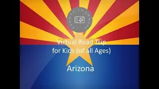 Virtual Road Trip | Arizona | Cernys' Journeys | The Grand Canyon