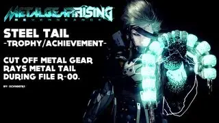 Metal Gear Rising: Revengeance - 'Steel Tail' Trophy/Achievement Video Guide (Xbox360/PS3/PC)