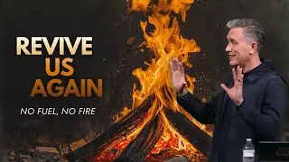 Revive Us Again : No Fuel, No Fire