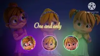 The Chipettes - One And Only | with lyrics