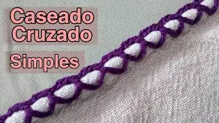 COMO FAZER CASEADO CRUZADO #24 FÁCIL E RÁPIDO, ÓTIMO PARA BORDAR FRALDAS E PANINHOS , ETC...