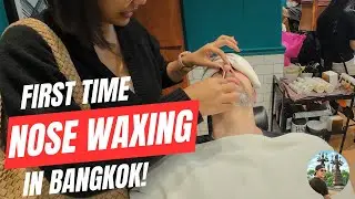 First Time NOSE WAXING in Bangkok, Thailand