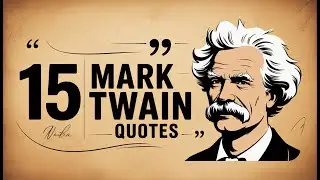 15 Powerful Mark Twain Quotes That Will Change How You Think in 2026