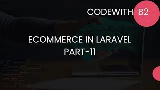 Ecommerce Project in Laravel | HINDI Part #11