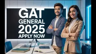 How to Apply GAT General Test 2025 | Complete Guide for NTS GAT Registration Step by Step
