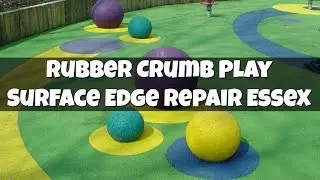 Rubber Crumb Play Surface Edge Repair Essex