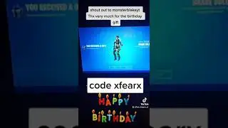 Shout out to monsterblakeyt thx very much for the early birthday gift code xfearx