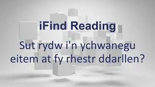 iFind Reading - Sut rydw i'n ychwanegu eitem at fy rhestr ddarllen?