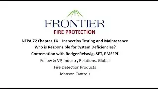 Who is Responsible for Fire Alarm System Deficiencies? Rodger Reiswig with Johnson Controls