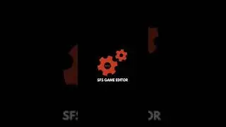SFS GAME EDITOR INTRO