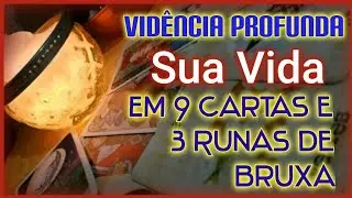 SUA VIDA EM 9 CARTAS E 3 RUNAS DE BURXAS || TAROT EXPRESS