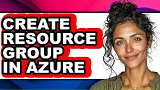 How to Create Resource Group in Azure (only Way)