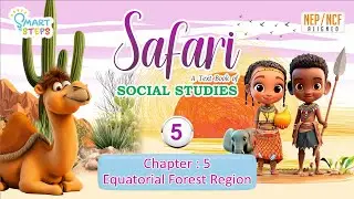 Equatorial Forest Region | Social Studies | Chapter - 5 | Class - 5 |