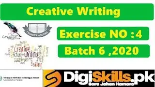 Digiskills- Creative Writing Exercise 04 Solution Batch 06 || Hand On 4|| Batch 6