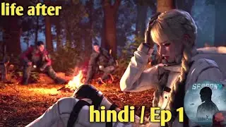 LifeAfter First Gameplay in Hindi | Beginner Survival Experience