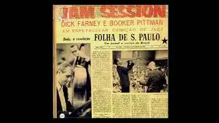 Dick Farney & Booker Pittman   Jam Session das Folhas  (1961)