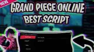 *NEW* GRAND PIECE ONLINE SCRIPT - NO KEY! | (AUTO FARM, AUTO ICEBORN, AUTO FISHING, NO FOG & MORE)