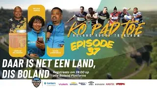 K&ocirc; PAD TOE: Boland Rugby Talkshow Episode 37- Final Edition