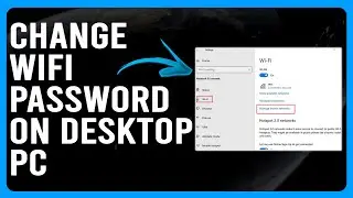 How To Change Wifi Password On Desktop PC (How To Find And Change Wifi Password On Desktop PC)