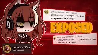 GACHATUBER que MALTRATOU FÃ! (Ana Banana Official)