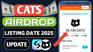 Cats Airdrop Listing Date 2025 | Cats Airdrop Withdrawal | Cats Claiming Airdrop Biggest Update