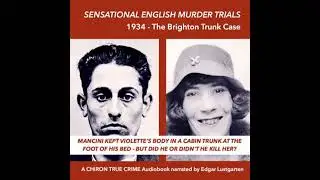 Brighton Trunk Case - 1934 - Edgar Lustgarten