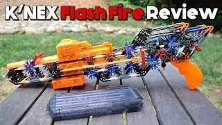 Review: K'NEX K-Force Flash Fire Unboxing