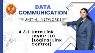 4.3.1 Data Link Layer: LLC (Logical Link Control) | EC603(A) |