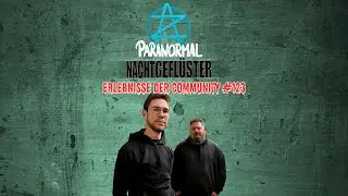Nachtgefl&uuml;ster # 123 - Erlebnisse aus der Community